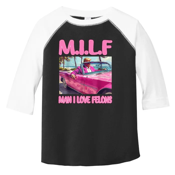 M.I.L.F Man I Love Felons Funny Trump Pink 2024 Election Toddler Fine Jersey T-Shirt