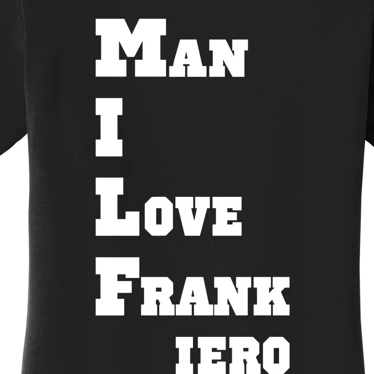 Milf Man I Love Frank Iero Women's T-Shirt