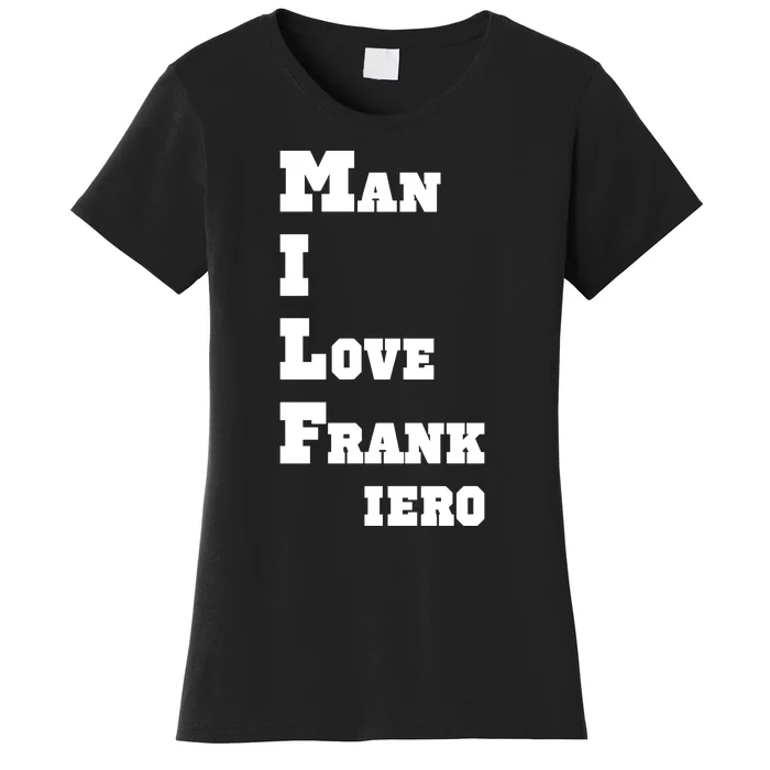 Milf Man I Love Frank Iero Women's T-Shirt