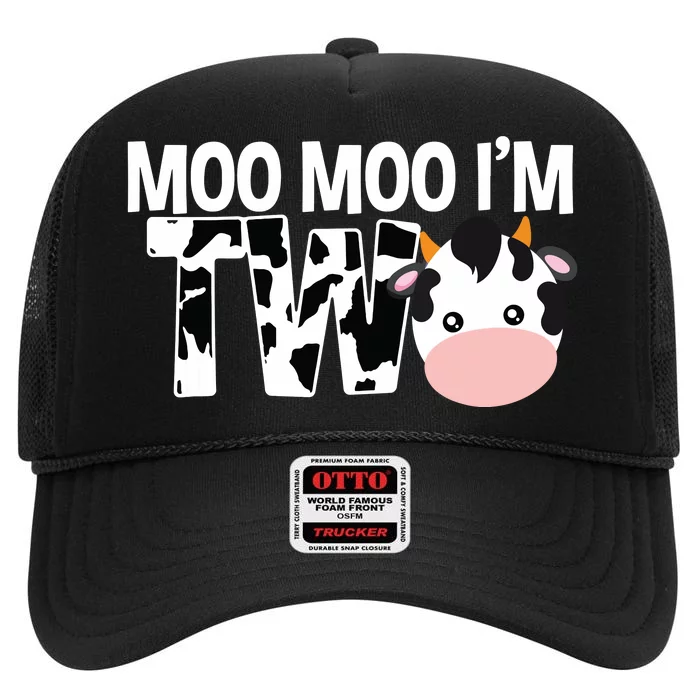 Moo Moo Im Two 2nd Birthday Funny Cow Sounds Tee High Crown Mesh Trucker Hat