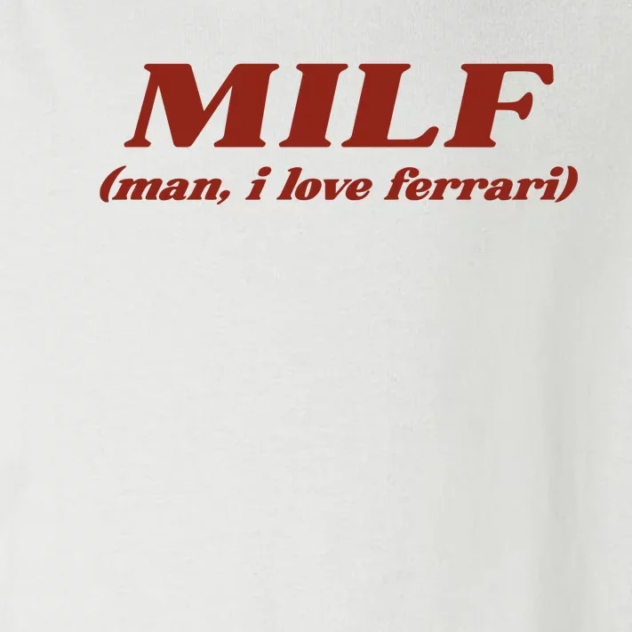 Milf Man I Love Ferrari Toddler Long Sleeve Shirt