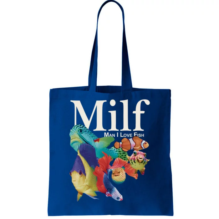 Milf Man I Love Fish Funny Tote Bag