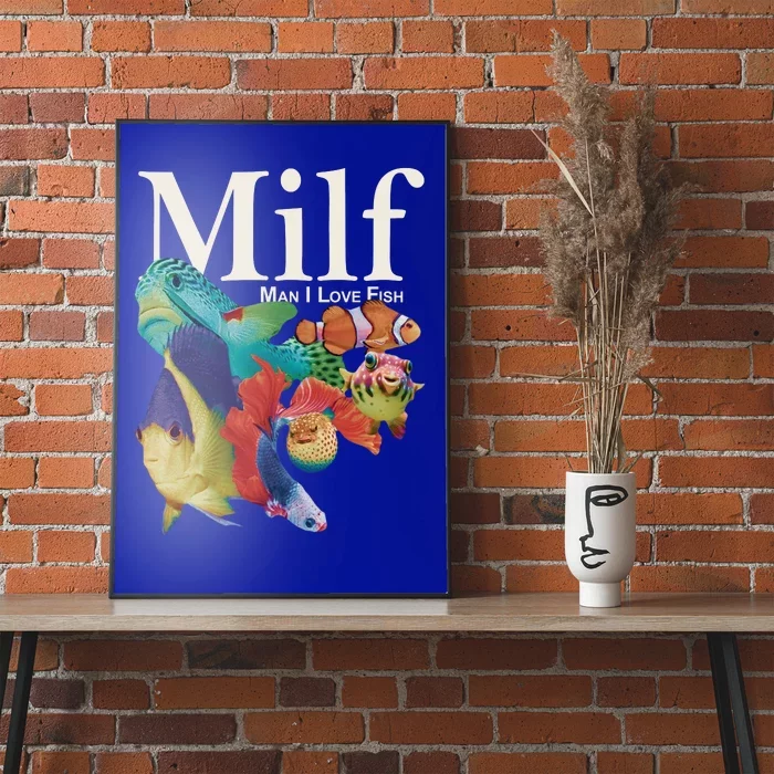 Milf Man I Love Fish Funny Poster