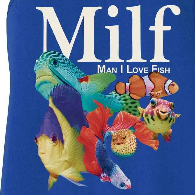 Milf Man I Love Fish Funny Women's Racerback Tank