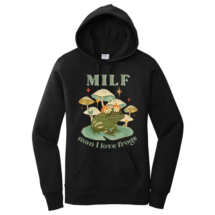 Milf Man I Love Frogs Vintage Retro Frog And Fungi Mushroom Women's Pullover Hoodie