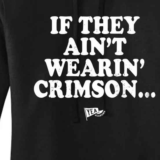 Malachi Moore If They AinT Wearin Crimson Women's Pullover Hoodie