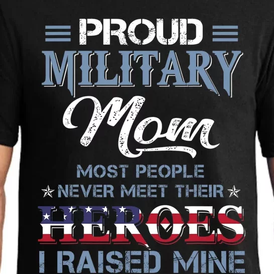 Military Mom I Raised My Hero America American Armed Forces Pajama Set