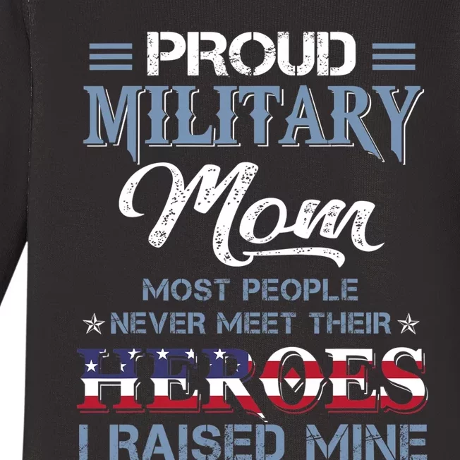 Military Mom I Raised My Hero America American Armed Forces Baby Long Sleeve Bodysuit