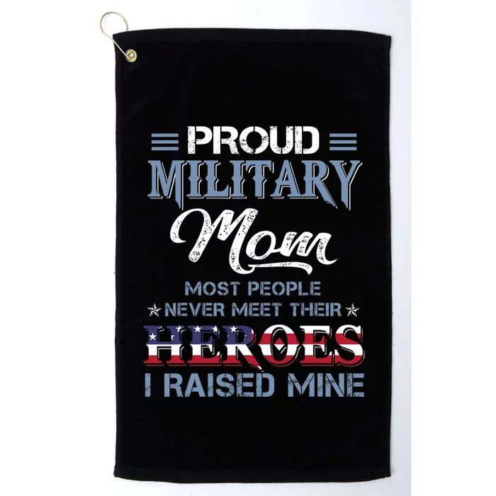 Military Mom I Raised My Hero America American Armed Forces Platinum Collection Golf Towel