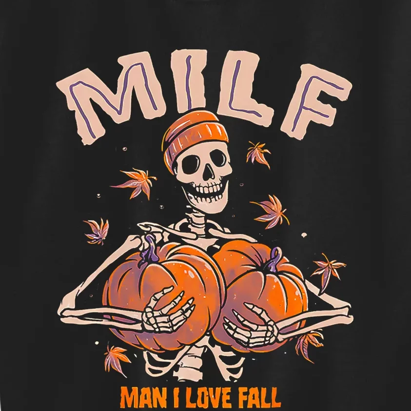 MILF Man I Love Fall Funny Spooky Skeleton Pumpkin Halloween Kids Sweatshirt