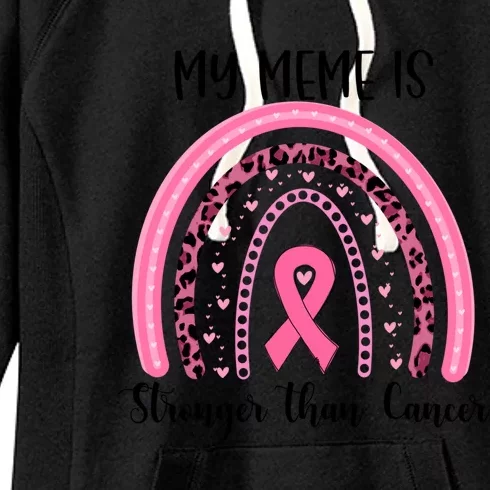 My Meme Is Stronger Than Cancer Breast Cancer Awareness Gift Women's Fleece Hoodie