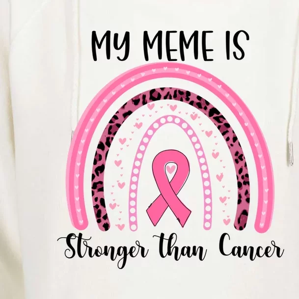 My Meme Is Stronger Than Cancer Breast Cancer Awareness Gift Womens Funnel Neck Pullover Hood