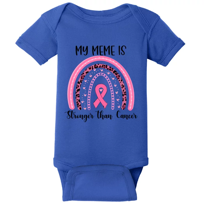 My Meme Is Stronger Than Cancer Breast Cancer Awareness Gift Baby Bodysuit