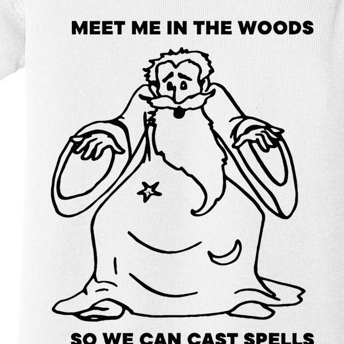 Meet Me In The Woods So We Can Cast Spell Baby Bodysuit