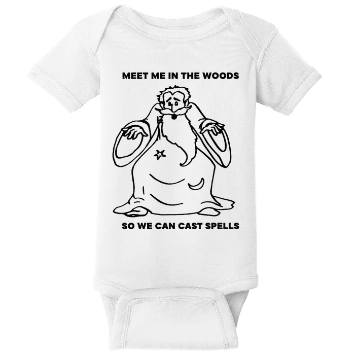 Meet Me In The Woods So We Can Cast Spell Baby Bodysuit