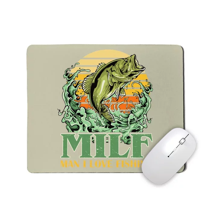 MILF Man I Love Fishing Funny Sayings Gift For Fishermen Mousepad