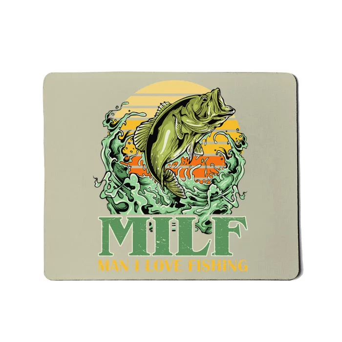 MILF Man I Love Fishing Funny Sayings Gift For Fishermen Mousepad