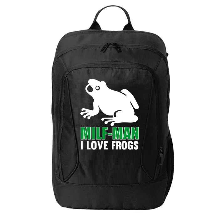 MILF Man I Love Frogs Funny Frog City Backpack