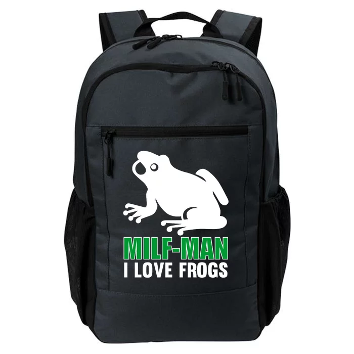 MILF Man I Love Frogs Funny Frog Daily Commute Backpack