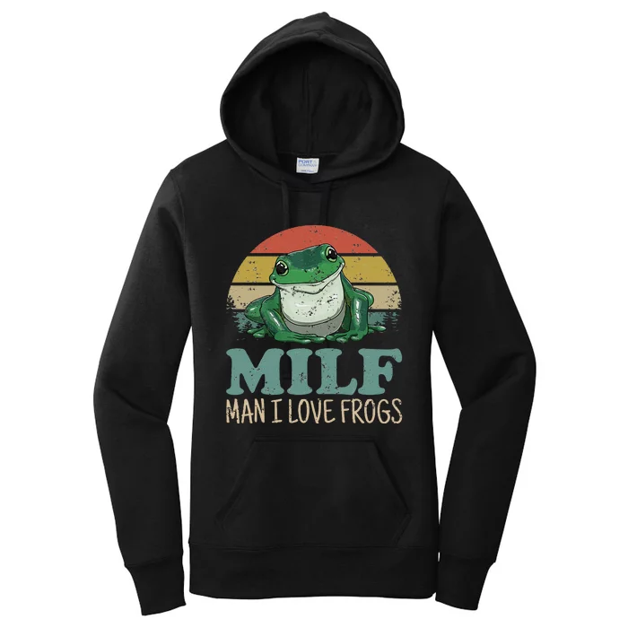 MILF Man I Love Frogs Funny Saying Frog Amphibian Lovers Women's Pullover Hoodie