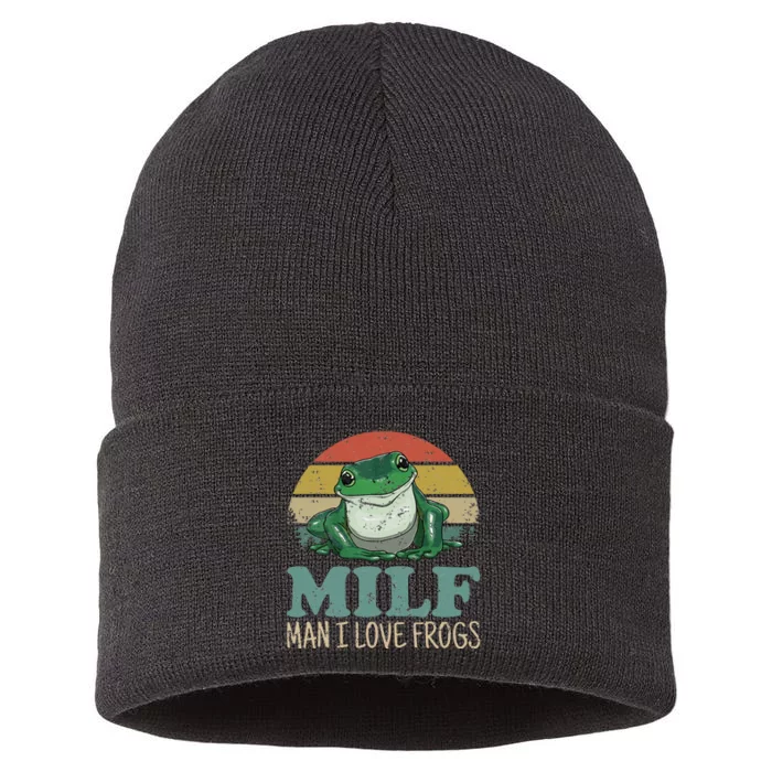 MILF Man I Love Frogs Funny Saying Frog Amphibian Lovers Sustainable Knit Beanie