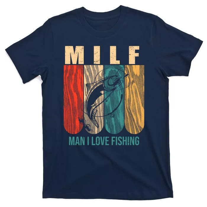 Milf Man I Love Fishing Vintage T-Shirt