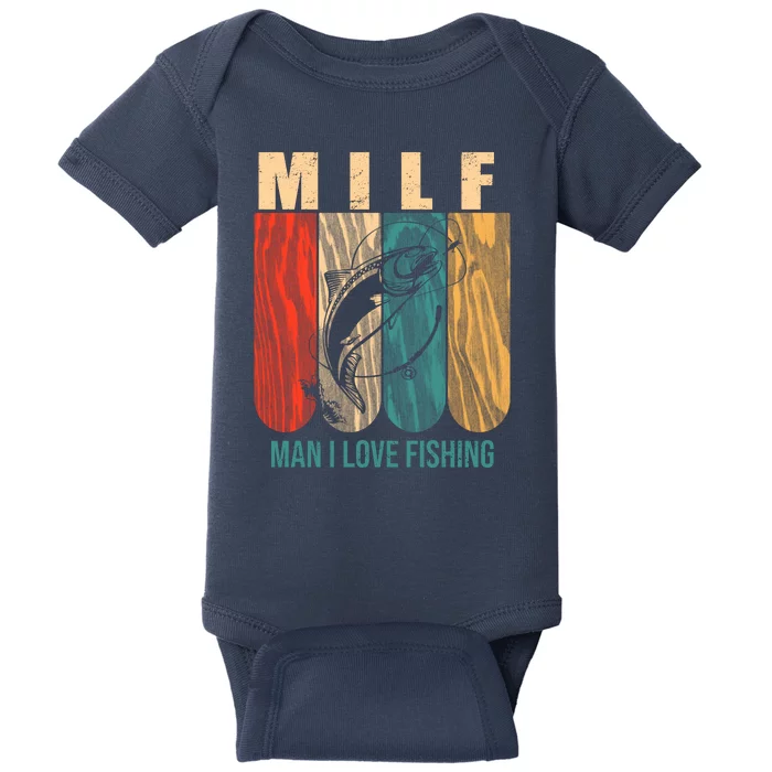 Milf Man I Love Fishing Vintage Baby Bodysuit