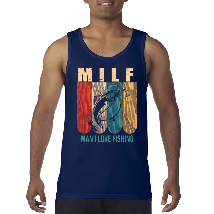 Milf Man I Love Fishing Vintage Tank Top