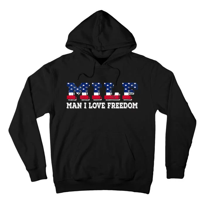 MILF Man I Love Freedom Funny Patriotic Tall Hoodie