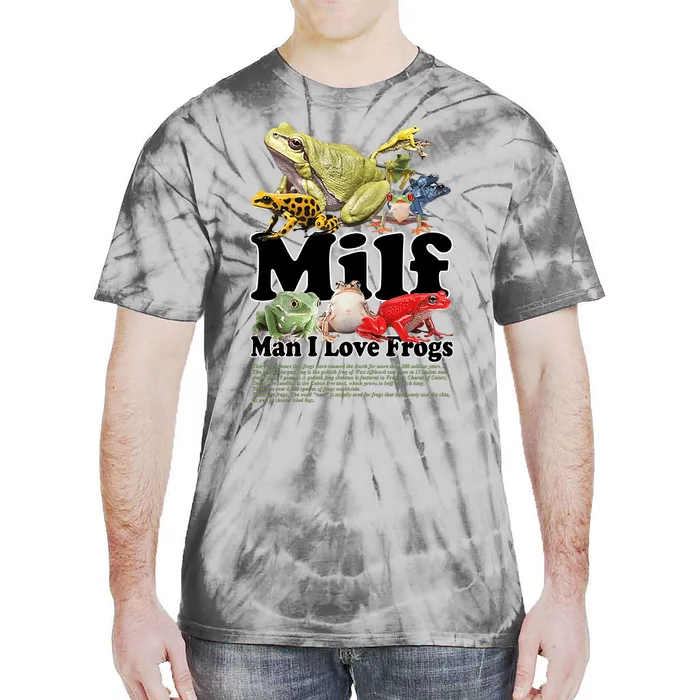 Milf Man I Love Frogs Tie-Dye T-Shirt