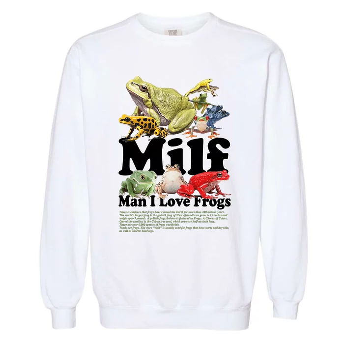 Milf Man I Love Frogs Garment-Dyed Sweatshirt