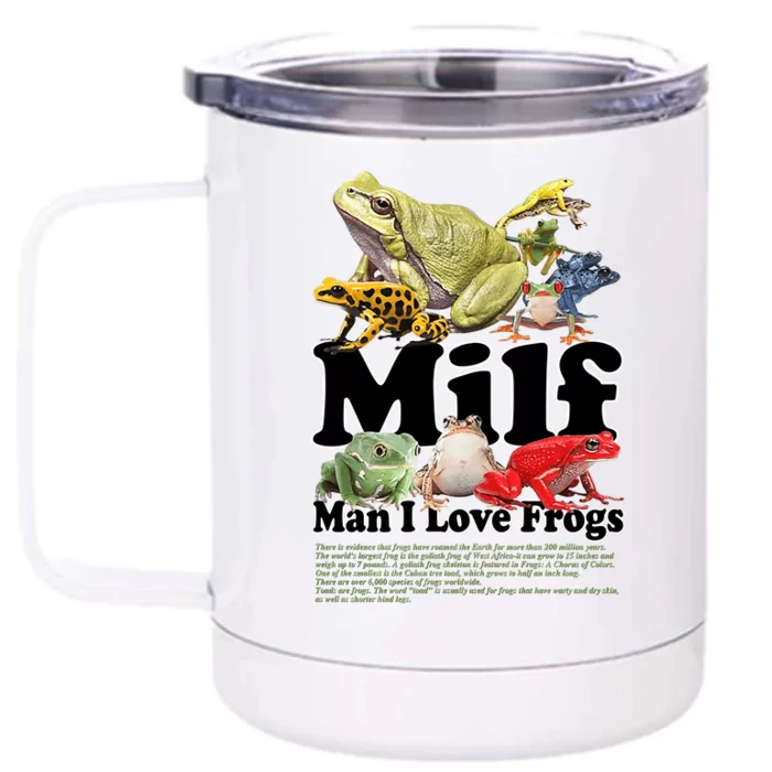 Milf Man I Love Frogs Front & Back 12oz Stainless Steel Tumbler Cup