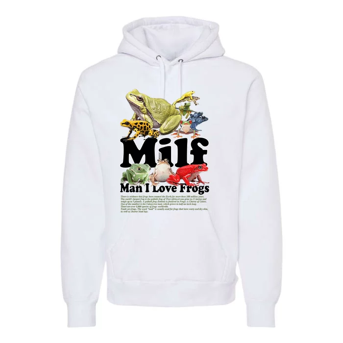 Milf Man I Love Frogs Premium Hoodie