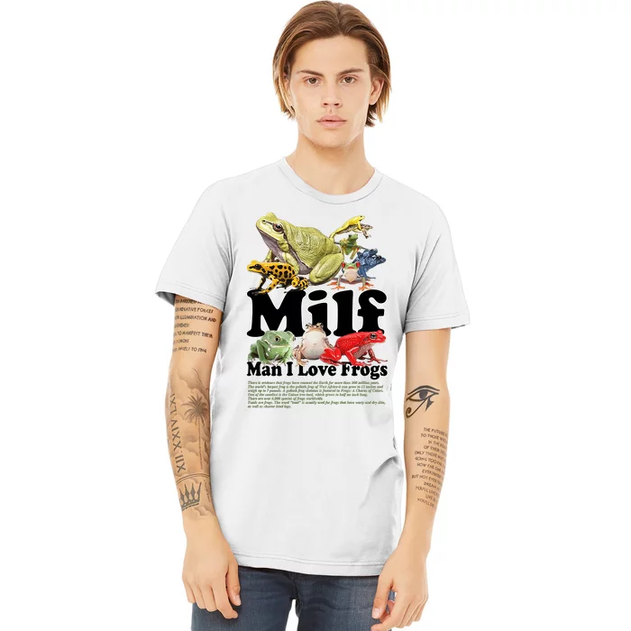 Milf Man I Love Frogs Premium T-Shirt