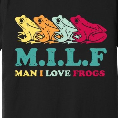 Milf Man I Love Frogs Retro Colorful Premium T-Shirt