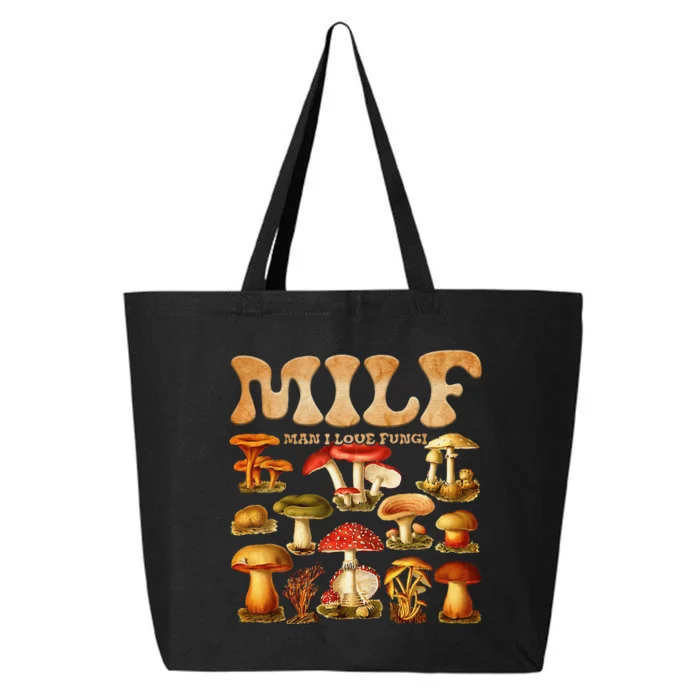 Milf Man I Love Fungi Mushroom Lover 25L Jumbo Tote