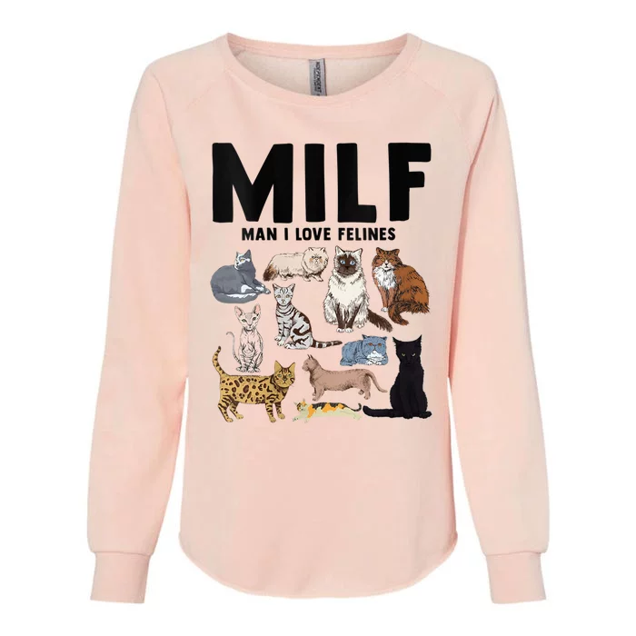 MILF Man I Love Felines Funny Cat Vintage Womens California Wash Sweatshirt