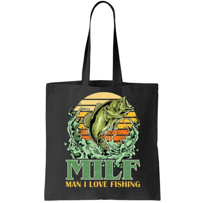 MILF Man I Love Fishing Funny Sayings Gift For Fishermen Tote Bag