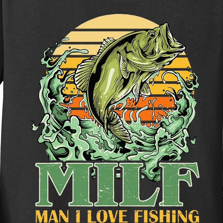 MILF Man I Love Fishing Funny Sayings Gift For Fishermen Kids Long Sleeve Shirt