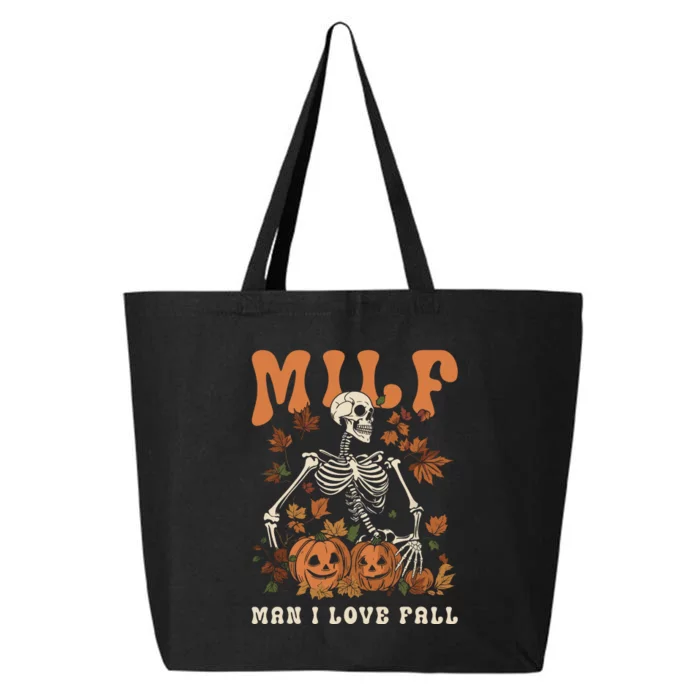 MILF Man I Love Fall Skeleton Pumpkin Thankgiving Funny 25L Jumbo Tote