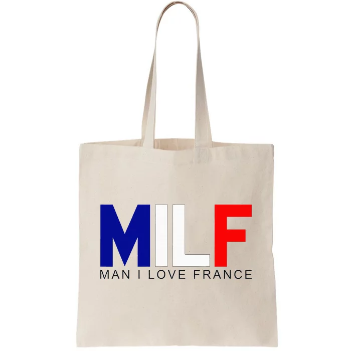 Milf Man I Love France Funny Adult Naughty Tote Bag