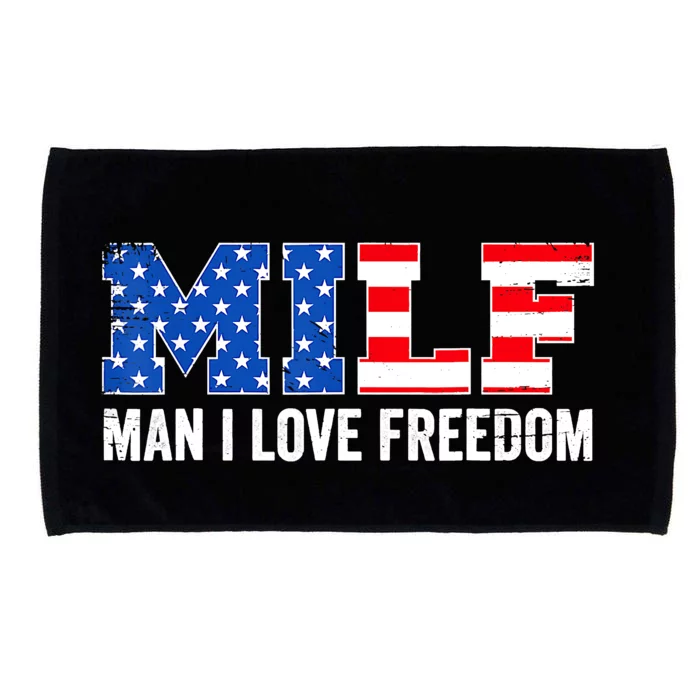 MILF Man I Love Freedom Funny Patriotic American 4th Of July Microfiber Hand Towel