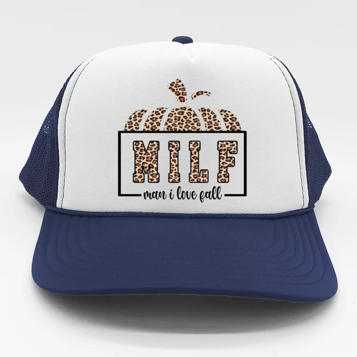 MILF Man I Love Fall Cheetah Pumpkin Cute Trucker Hat