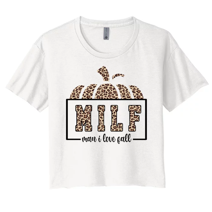 MILF Man I Love Fall Cheetah Pumpkin Cute Women's Crop Top Tee