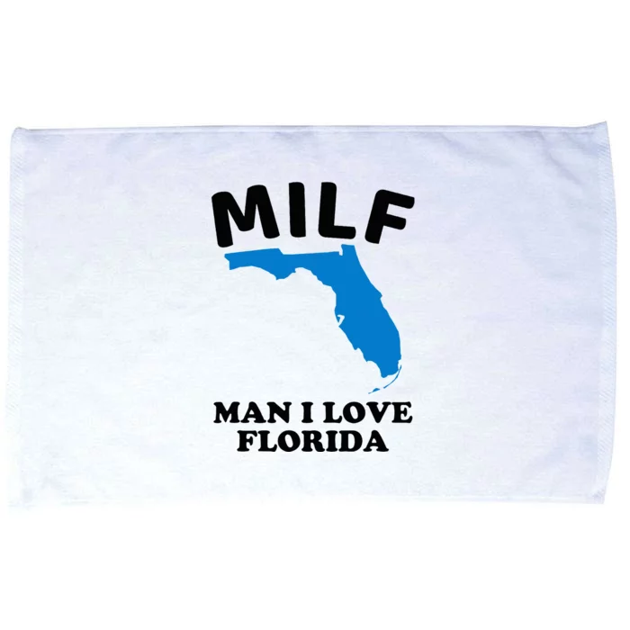 Milf Man I Love Florida Funny Miami United States Tampa Microfiber Hand Towel