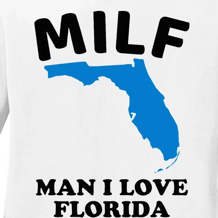 Milf Man I Love Florida Funny Miami United States Tampa Ladies Long Sleeve Shirt