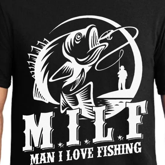 MILF Man I Love Fishing Funny Fishing Gift Pajama Set