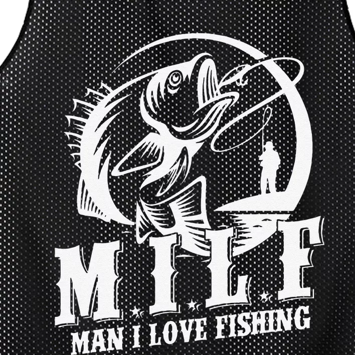 MILF Man I Love Fishing Funny Fishing Gift Mesh Reversible Basketball Jersey Tank