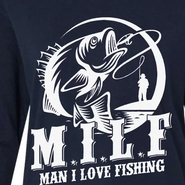 Milf Man I Love Fishing Funny Fishing Gift Womens Cotton Relaxed Long Sleeve T-Shirt