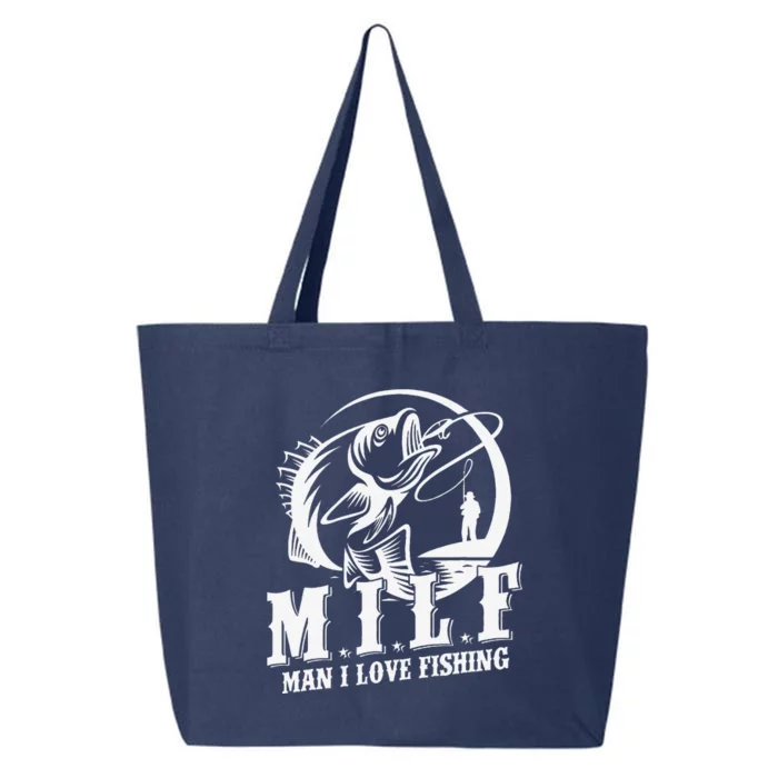 Milf Man I Love Fishing Funny Fishing Gift 25L Jumbo Tote